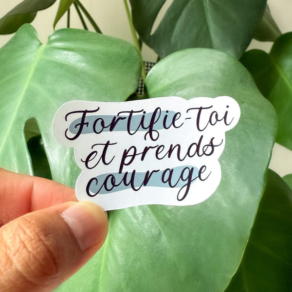 Sticker Prends Courage